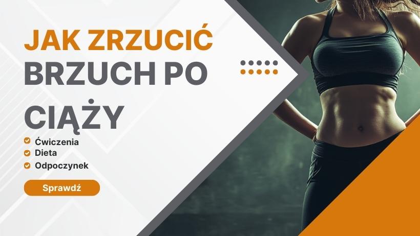 Jak zrzucić brzuch po ciąży